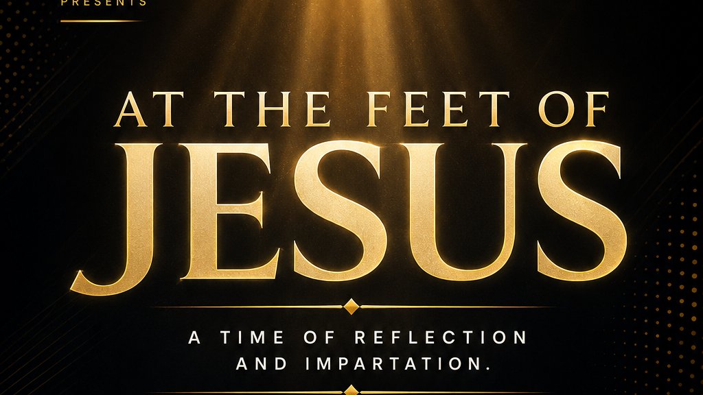 Camp Meeting 2026 — At the Feet of Jesus